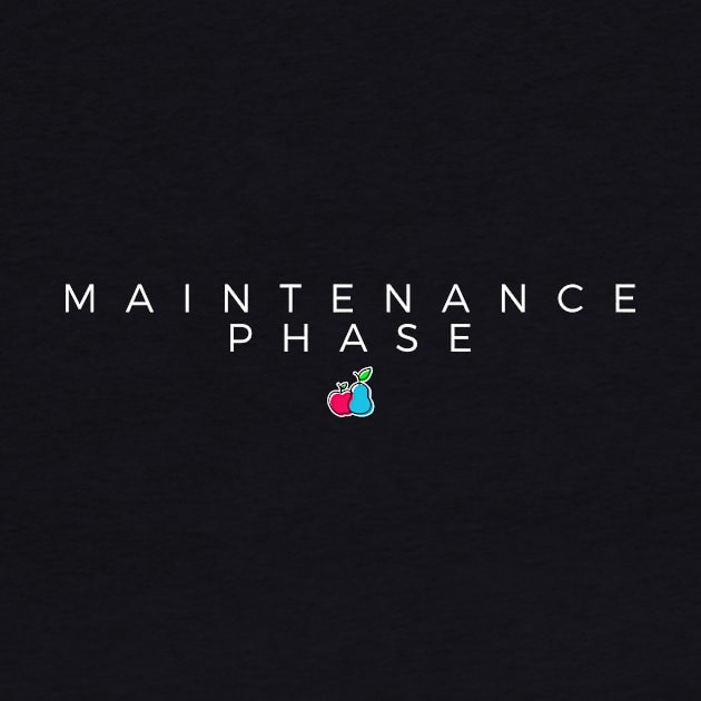 Maintenance Phase by MBNEWS